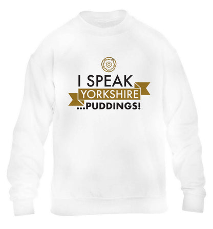 I speak Yorkshire...puddings children's white sweater 12-13 Years