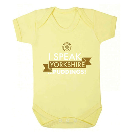 I speak Yorkshire...puddings Baby Vest pale yellow 18-24 months
