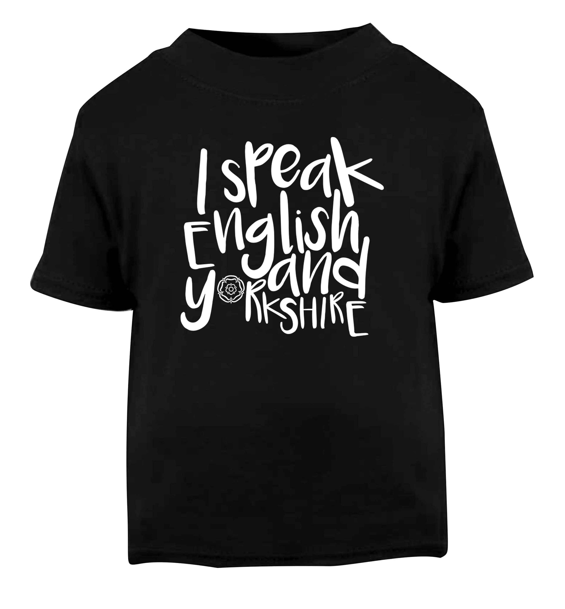 I speak English and Yorkshire Black Baby Toddler Tshirt 2 years
