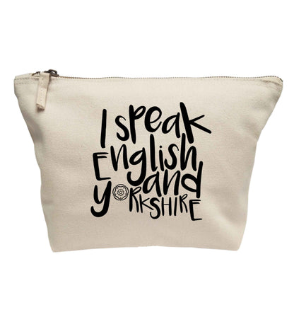 I speak English and Yorkshire | makeup / wash bag