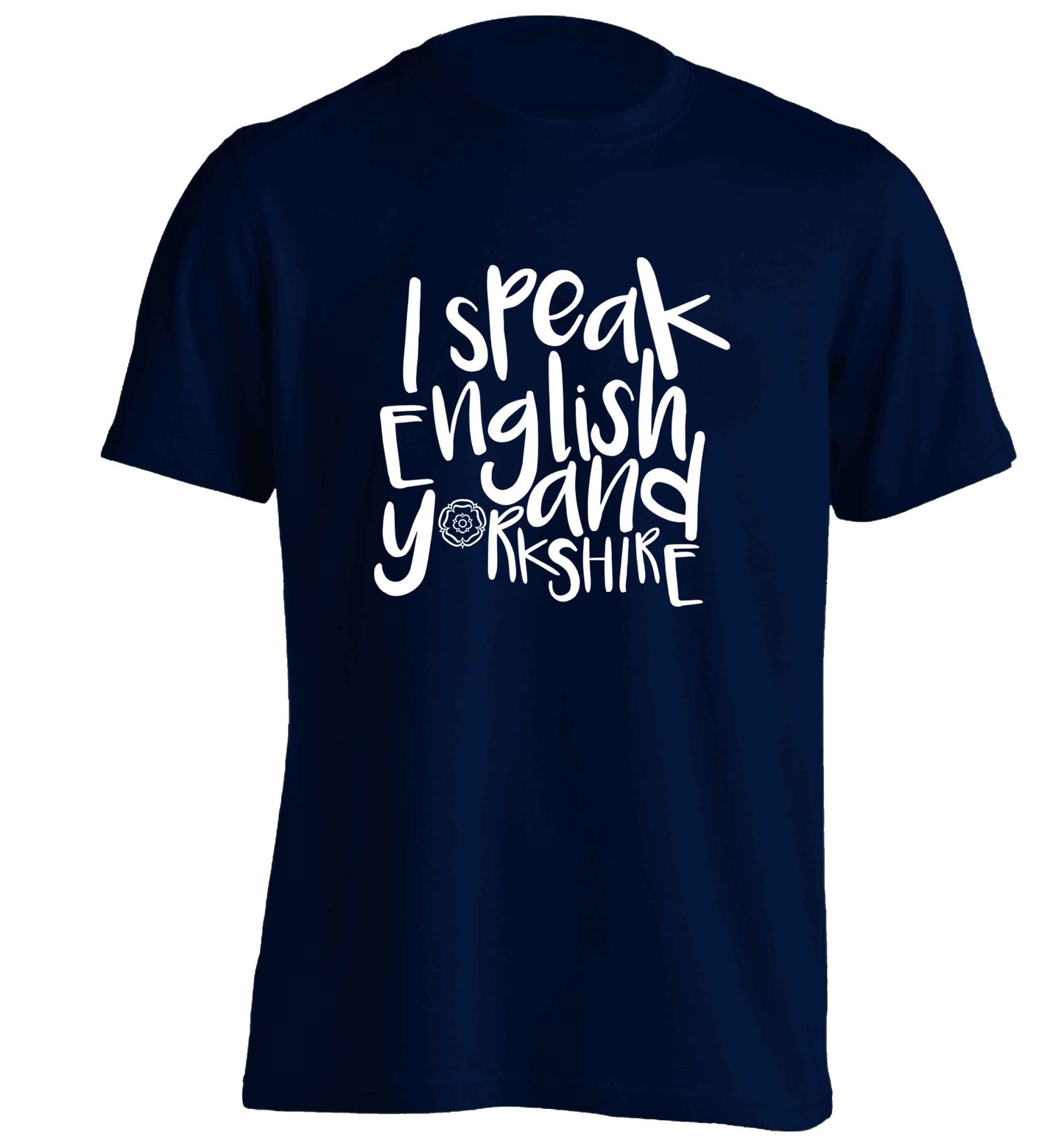 I speak English and Yorkshire adults unisex navy Tshirt 2XL