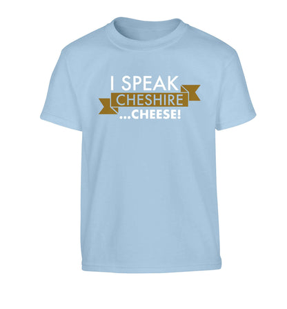 I speak Cheshire cheese Children's light blue Tshirt 12-13 Years