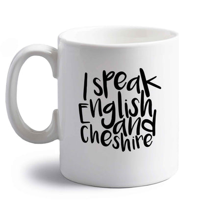 I speak English and Cheshire right handed white ceramic mug 