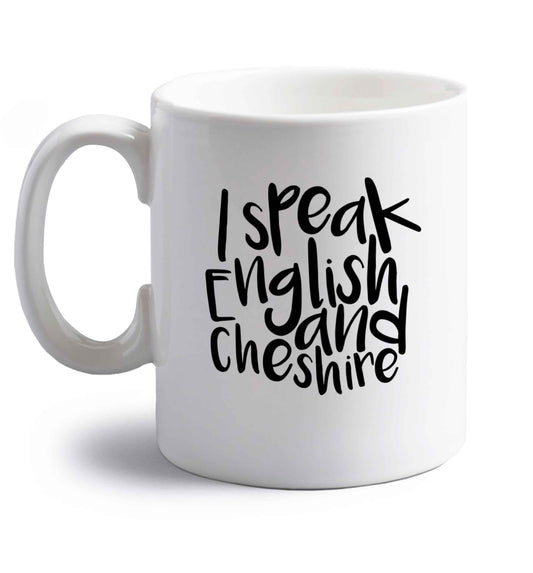 I speak English and Cheshire right handed white ceramic mug 