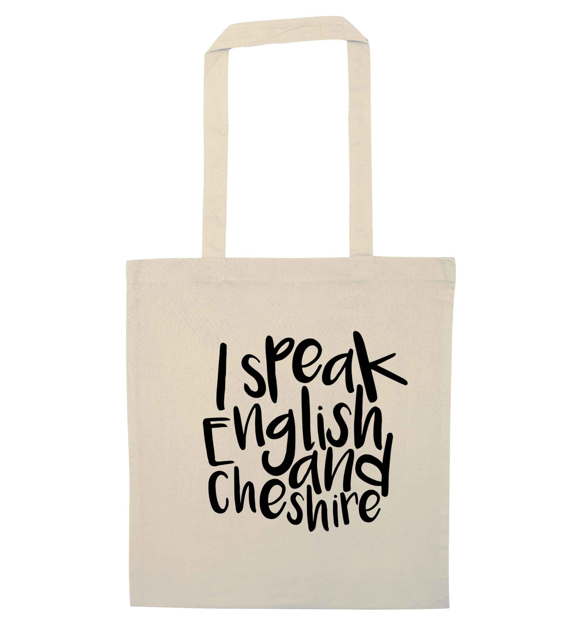 I speak English and Cheshire natural tote bag