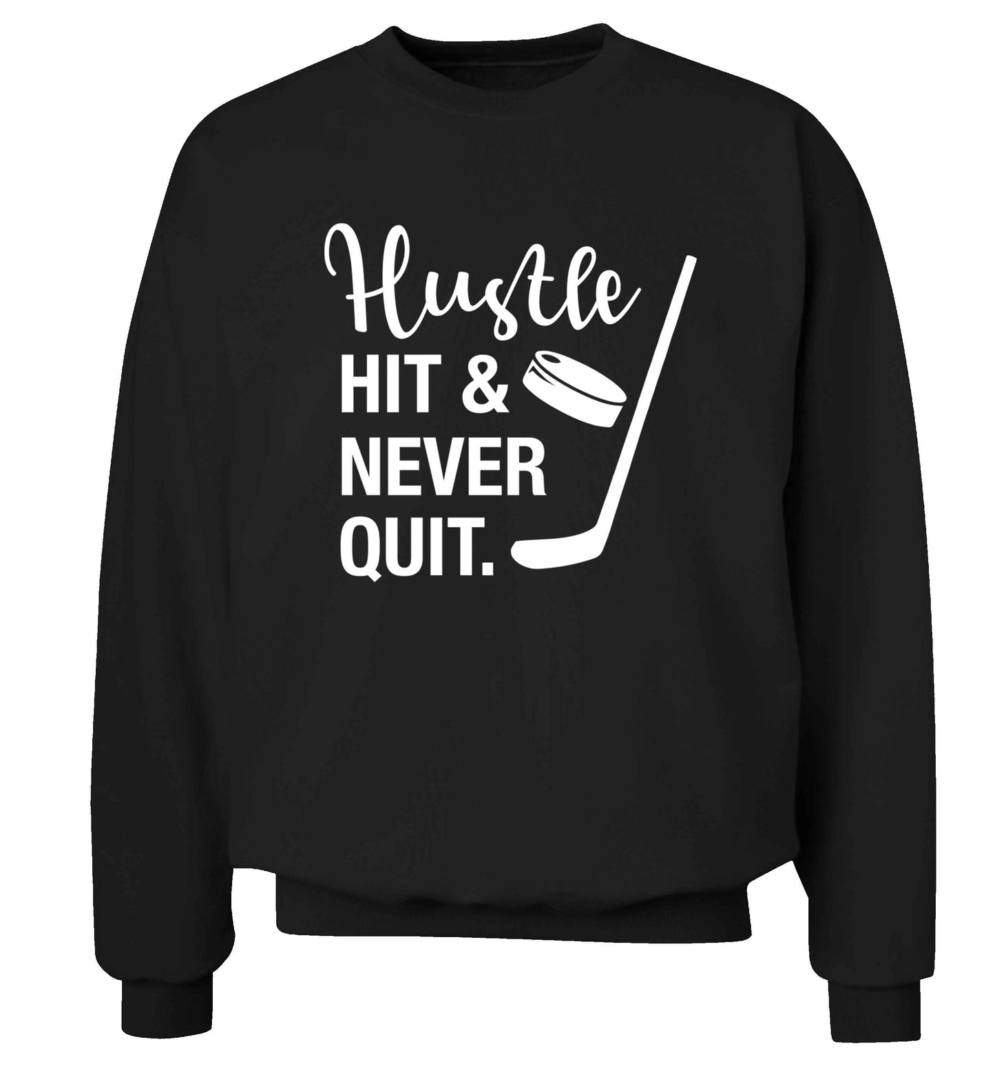 Hustle hit and never quit Adult's unisex black Sweater 2XL