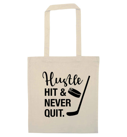 Hustle hit and never quit natural tote bag