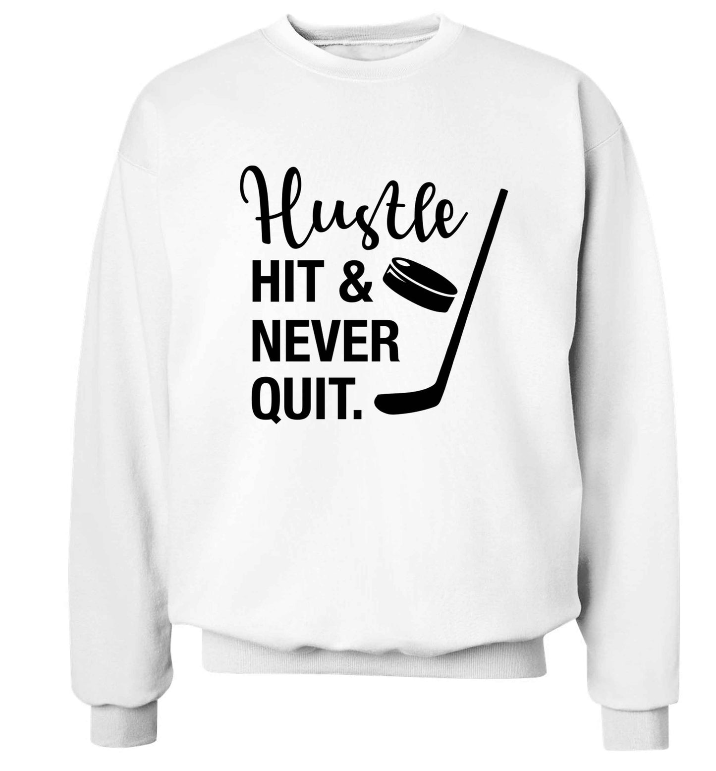 Hustle hit and never quit Adult's unisex white Sweater 2XL