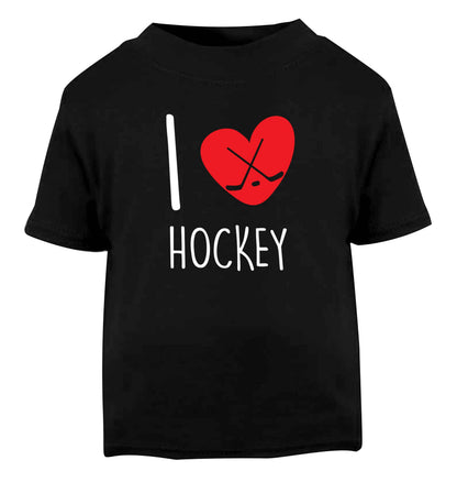 I love hockey Black Baby Toddler Tshirt 2 years