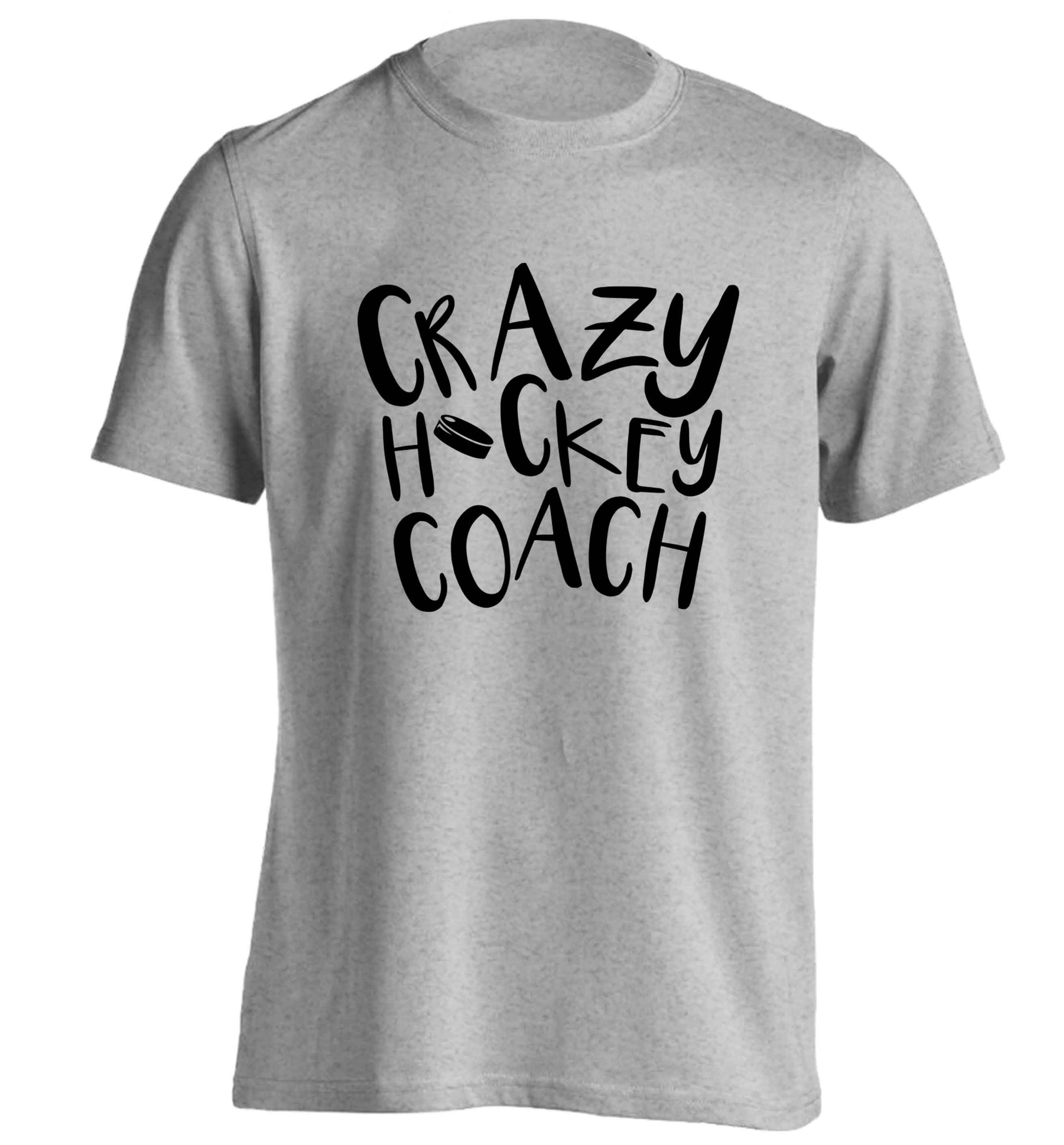 Crazy hockey coach adults unisex grey Tshirt 2XL