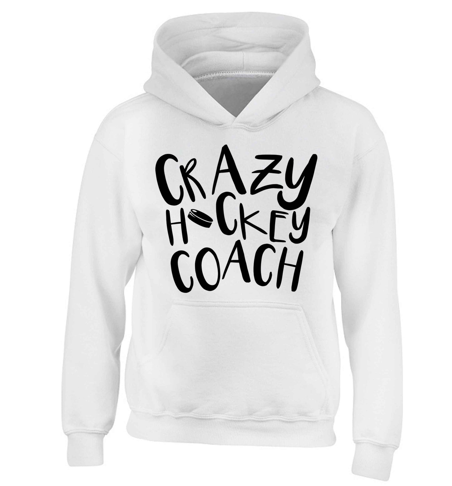 Crazy hockey coach children's white hoodie 12-13 Years