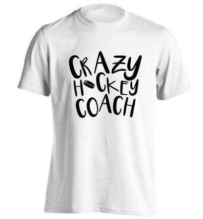 Crazy hockey coach adults unisex white Tshirt 2XL