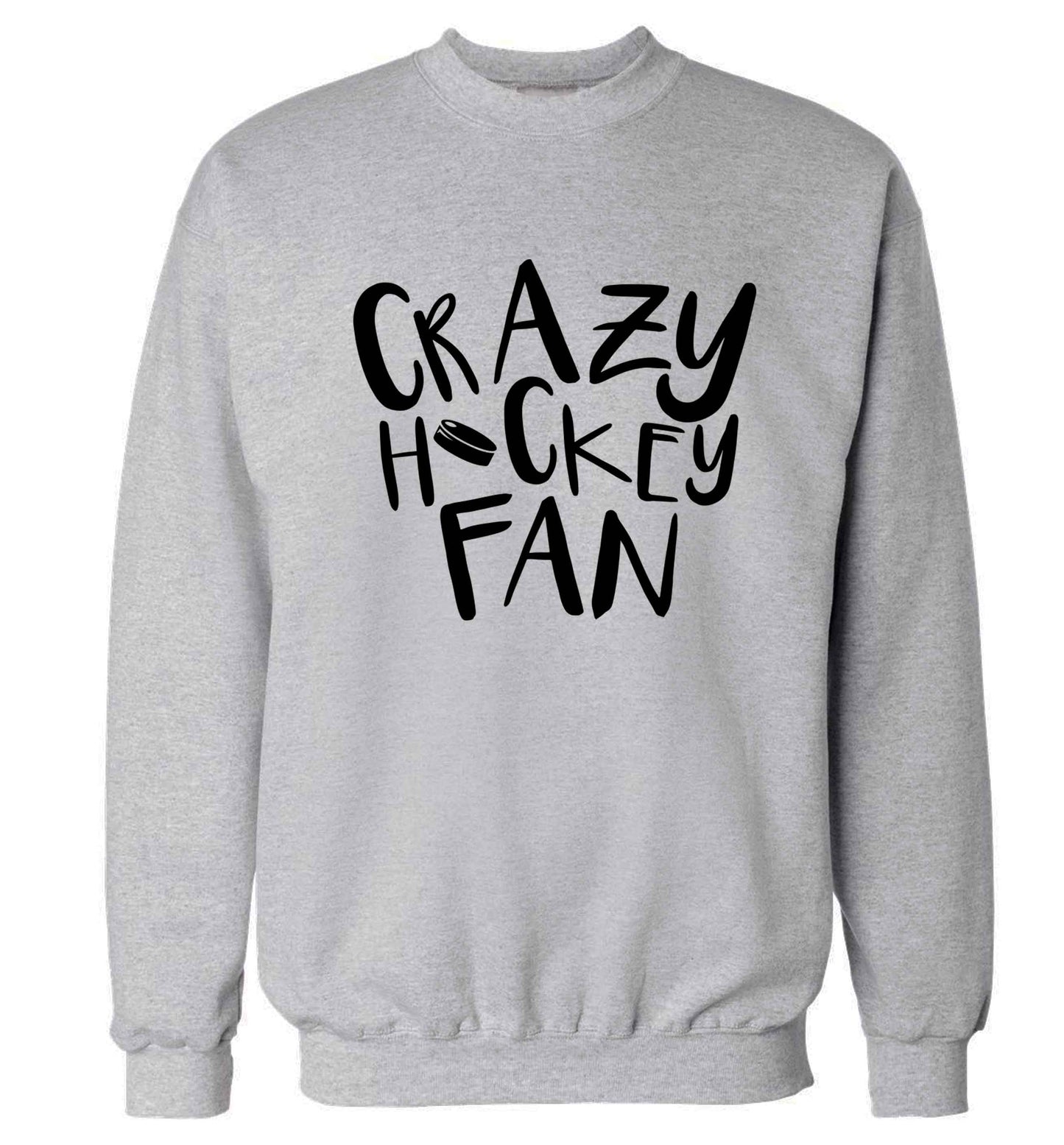 Crazy hockey fan Adult's unisex grey Sweater 2XL