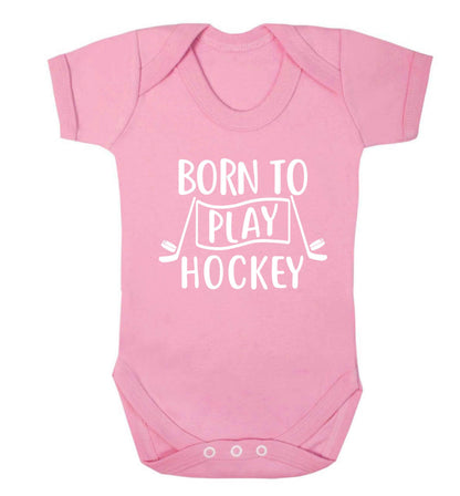 Born to play hockey Baby Vest pale pink 18-24 months