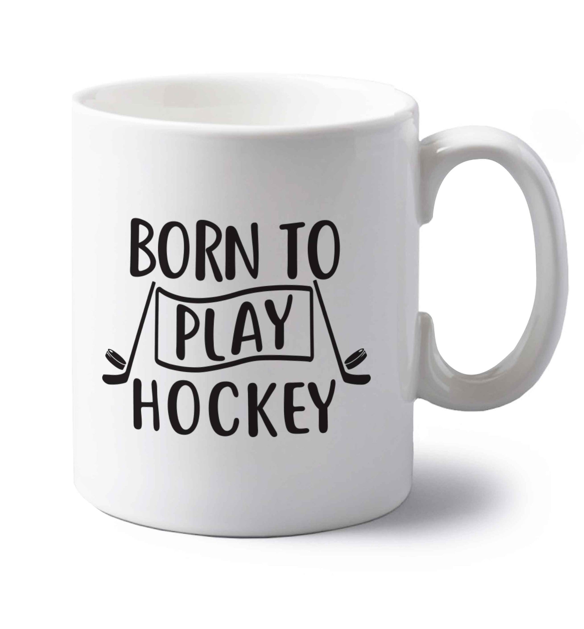 Born to play hockey left handed white ceramic mug 