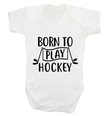 Born to play hockey Baby Vest white 18-24 months