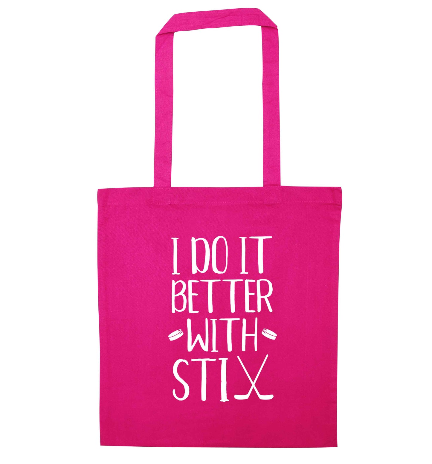 I do it better with stix (hockey) pink tote bag