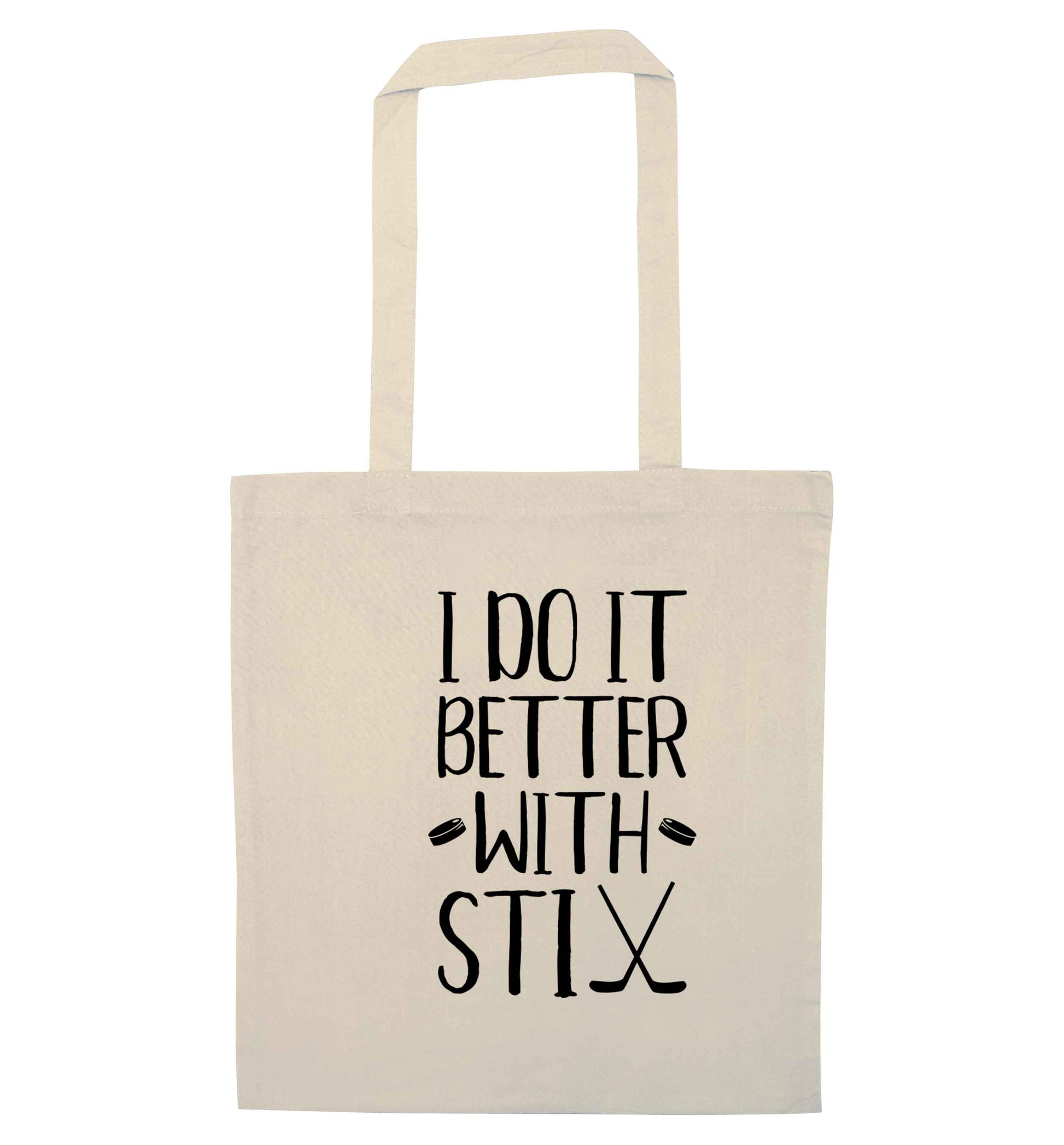 I do it better with stix (hockey) natural tote bag