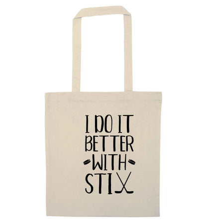 I do it better with stix (hockey) natural tote bag