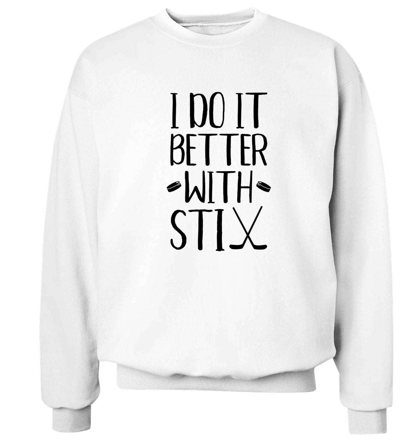I do it better with stix (hockey) Adult's unisex white Sweater 2XL