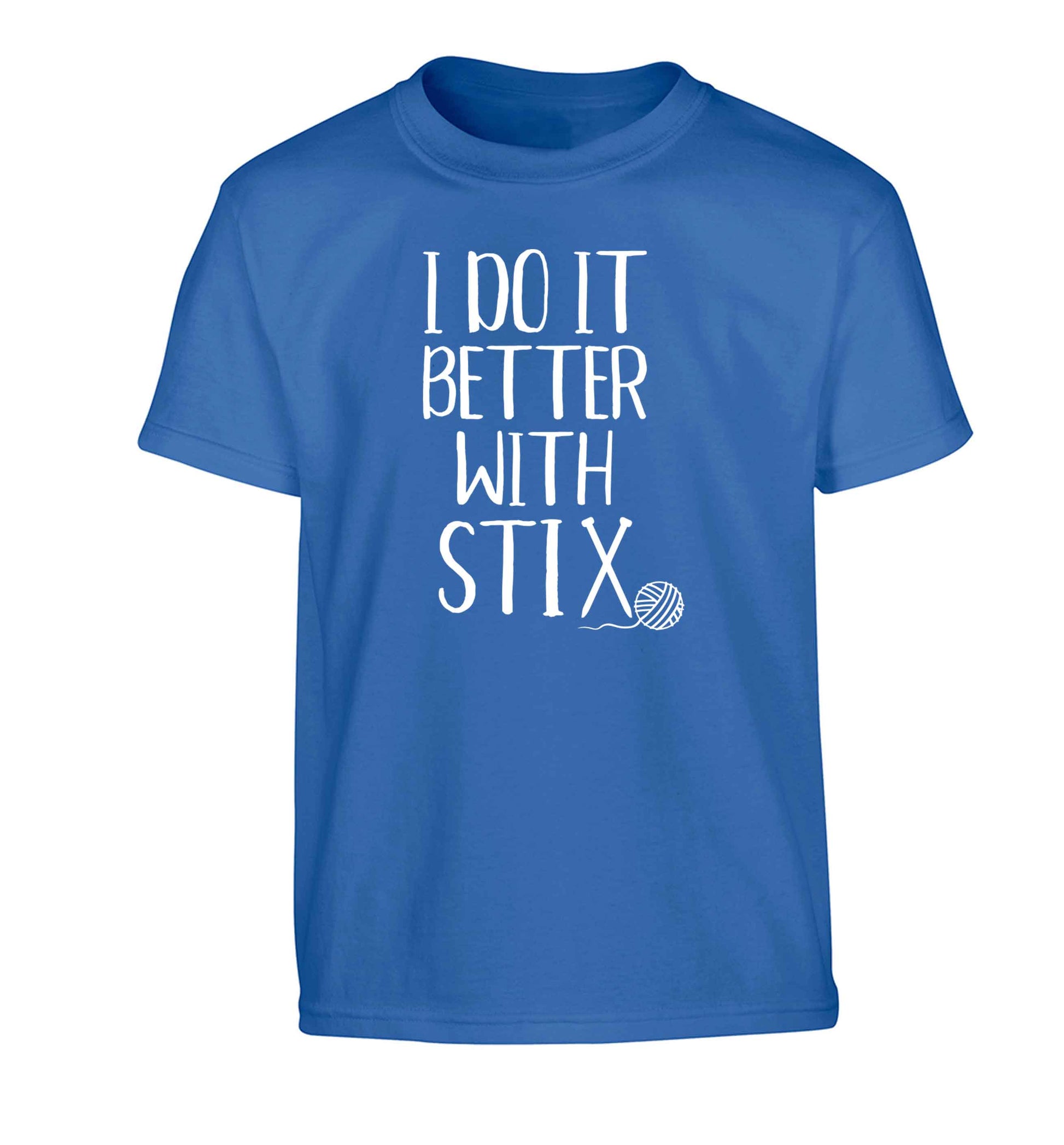I do it better with stix (knitting) Children's blue Tshirt 12-13 Years
