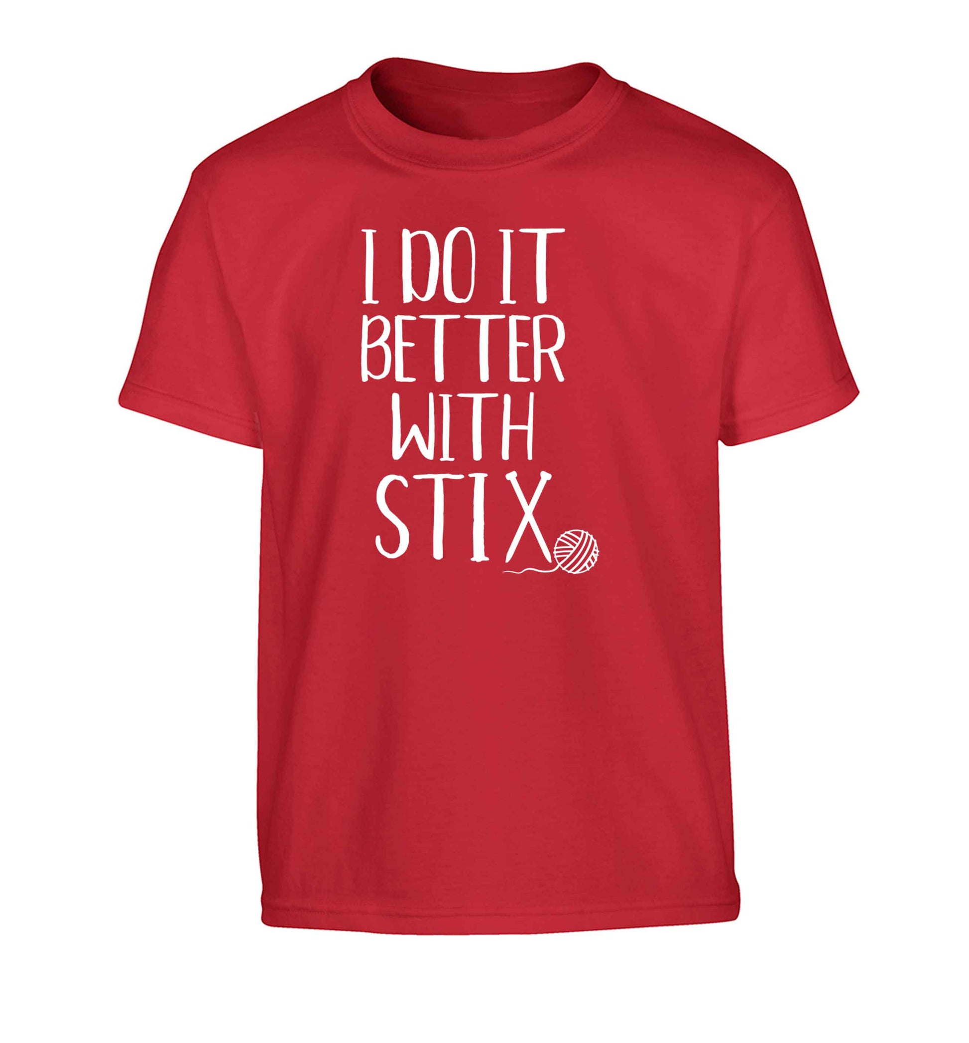 I do it better with stix (knitting) Children's red Tshirt 12-13 Years