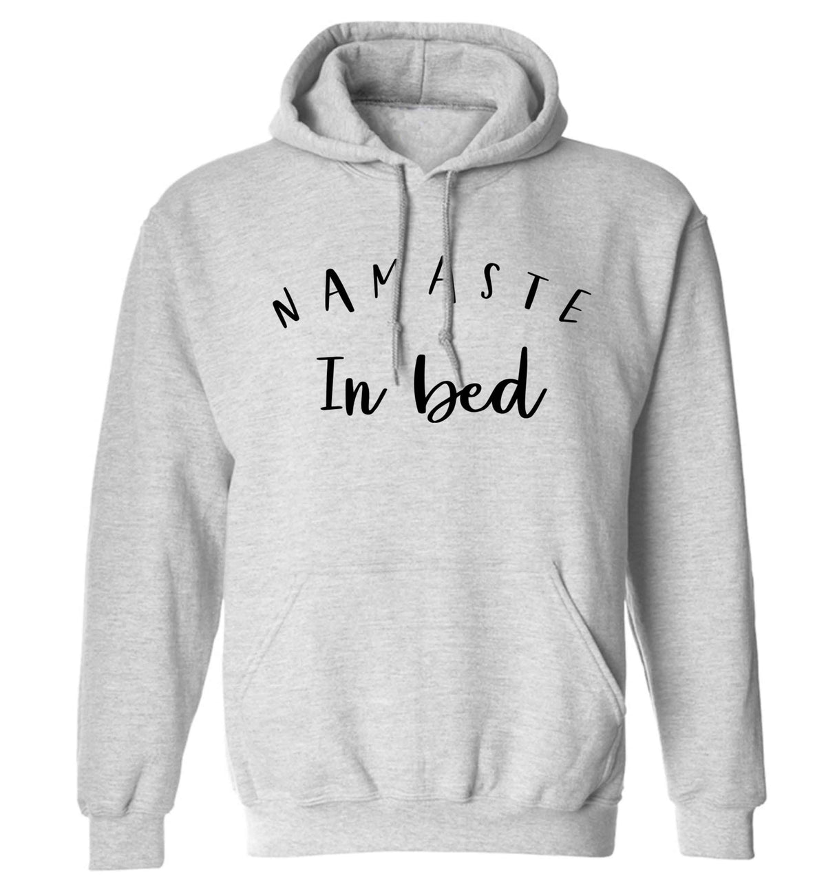 Namaste in bed adults unisex grey hoodie 2XL