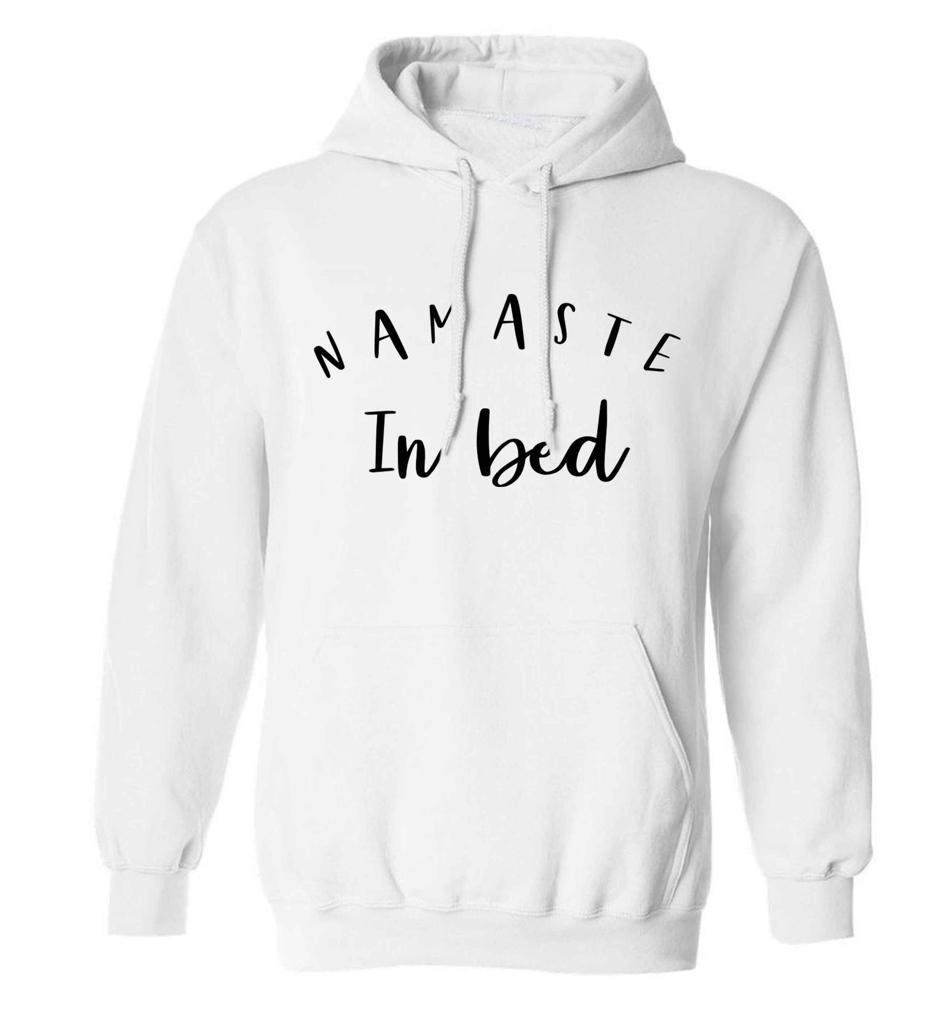 Namaste in bed adults unisex white hoodie 2XL
