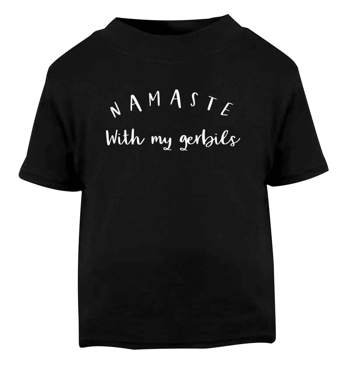 Namaste with my gerbils Black Baby Toddler Tshirt 2 years