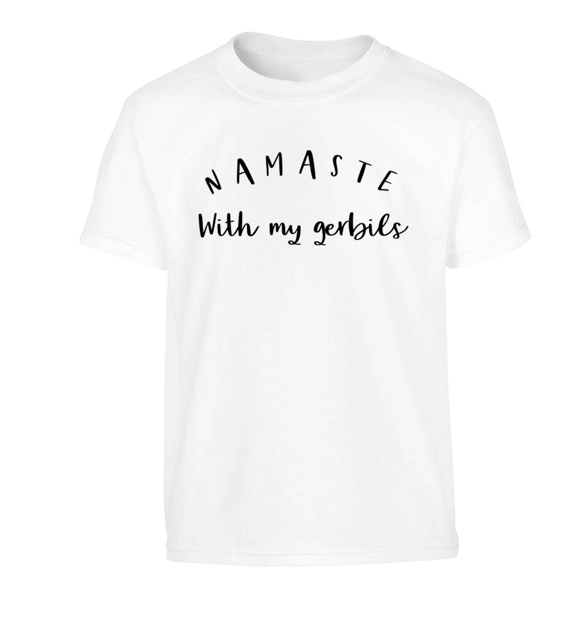 Namaste with my gerbils Children's white Tshirt 12-13 Years