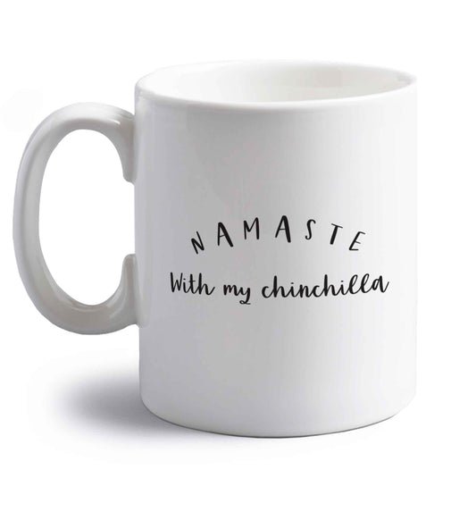 Namaste with my chinchilla right handed white ceramic mug 