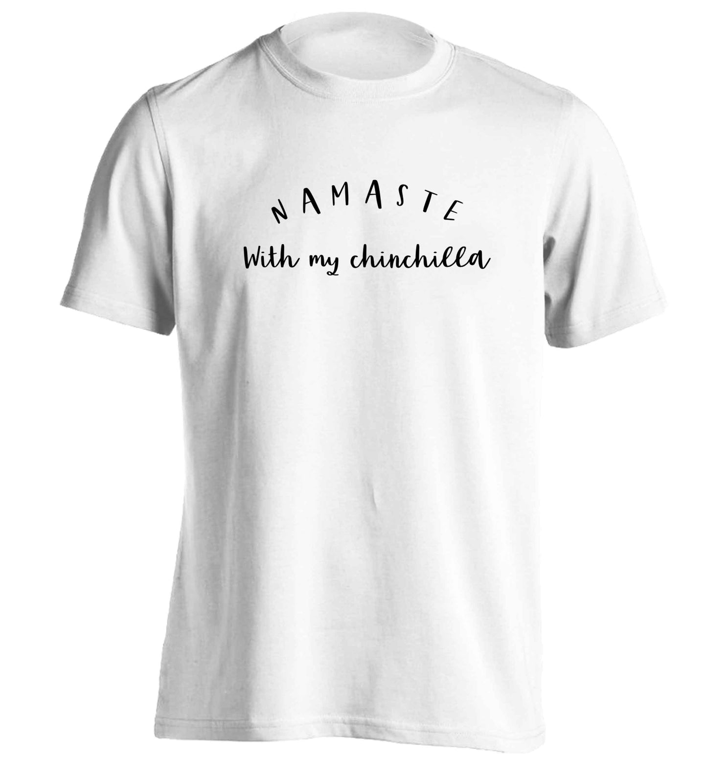 Namaste with my chinchilla adults unisex white Tshirt 2XL