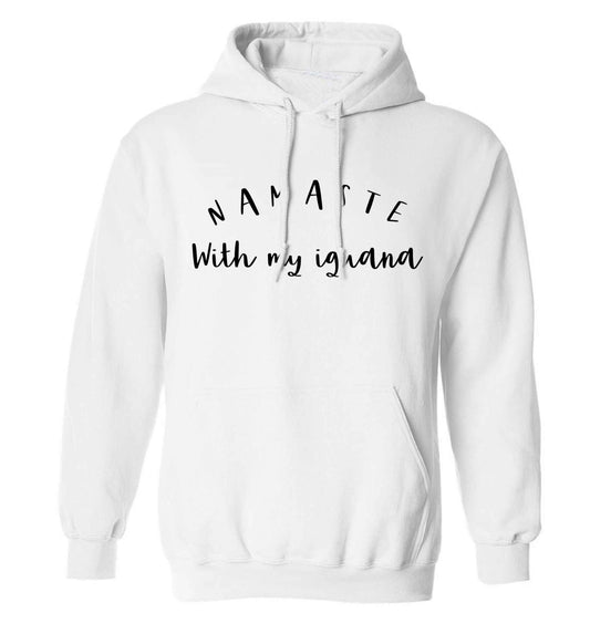 Namaste with my iguana adults unisex white hoodie 2XL