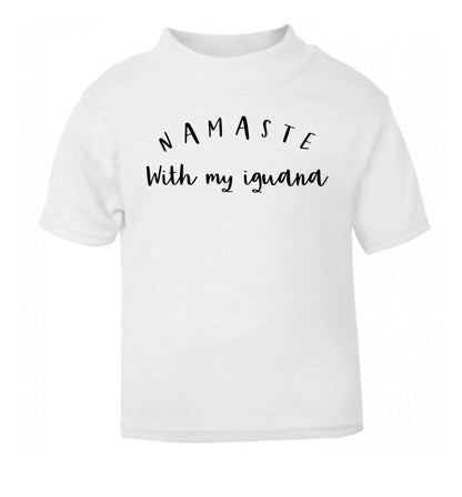Namaste with my iguana white Baby Toddler Tshirt 2 Years
