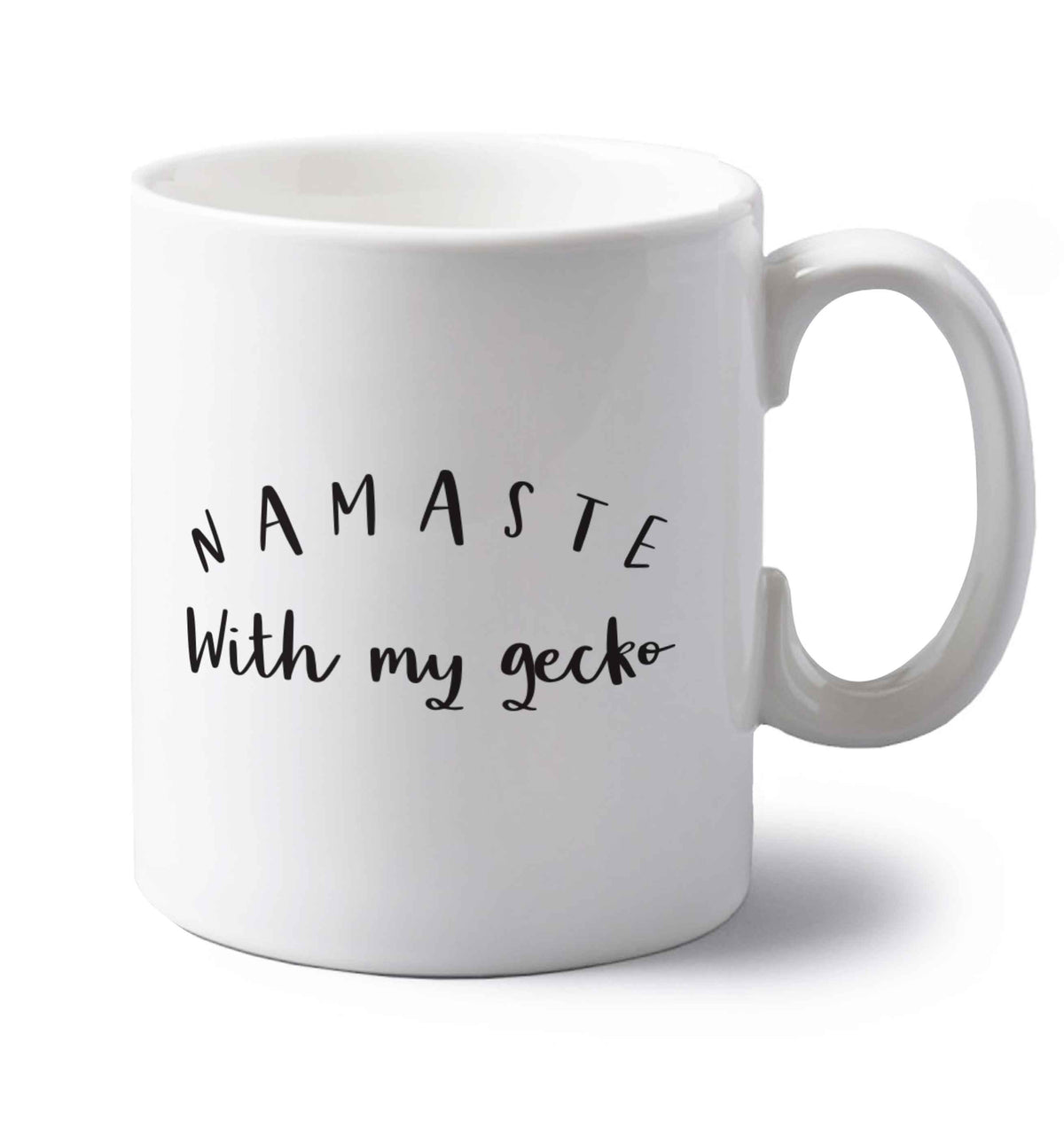 Namaste with my gecko left handed white ceramic mug 