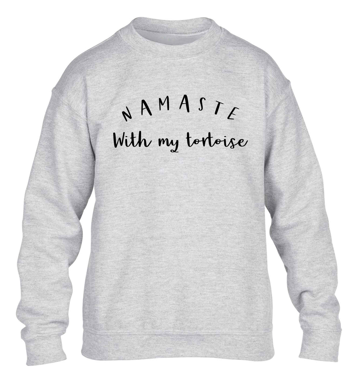 Namaste with my tortoise children's grey sweater 12-13 Years
