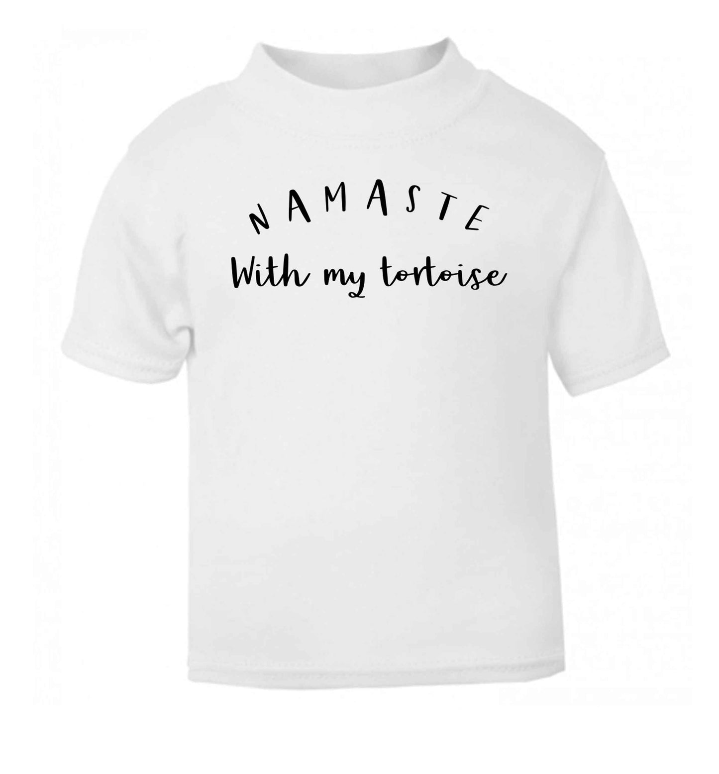 Namaste with my tortoise white Baby Toddler Tshirt 2 Years