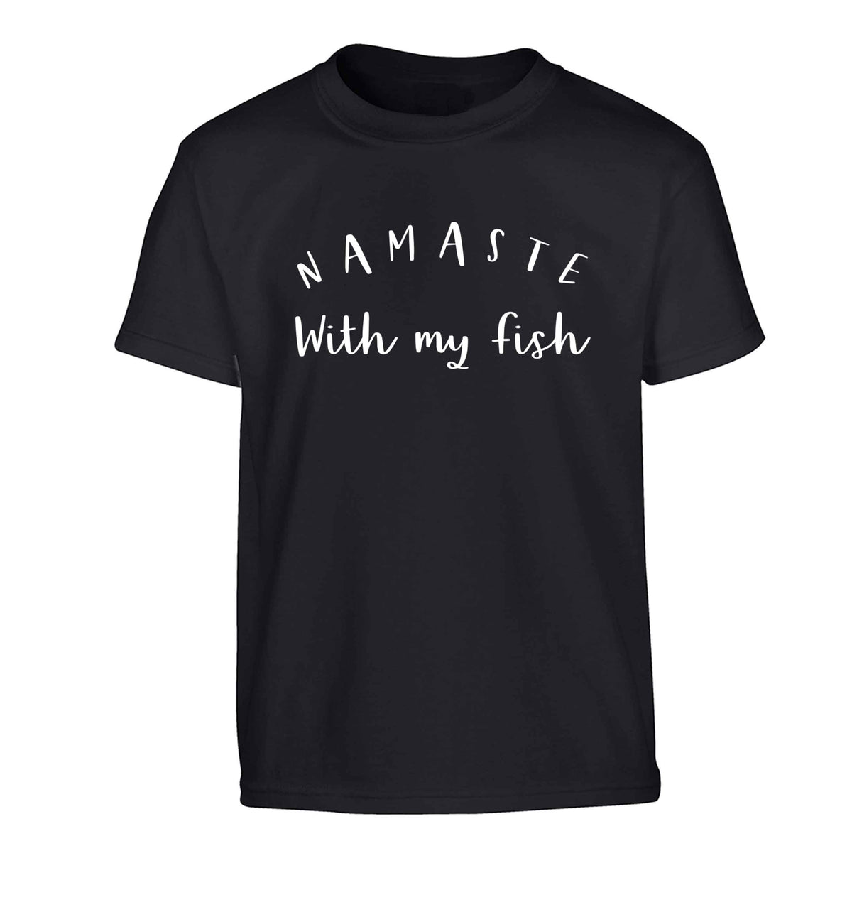 Namaste with my fish Children's black Tshirt 12-13 Years