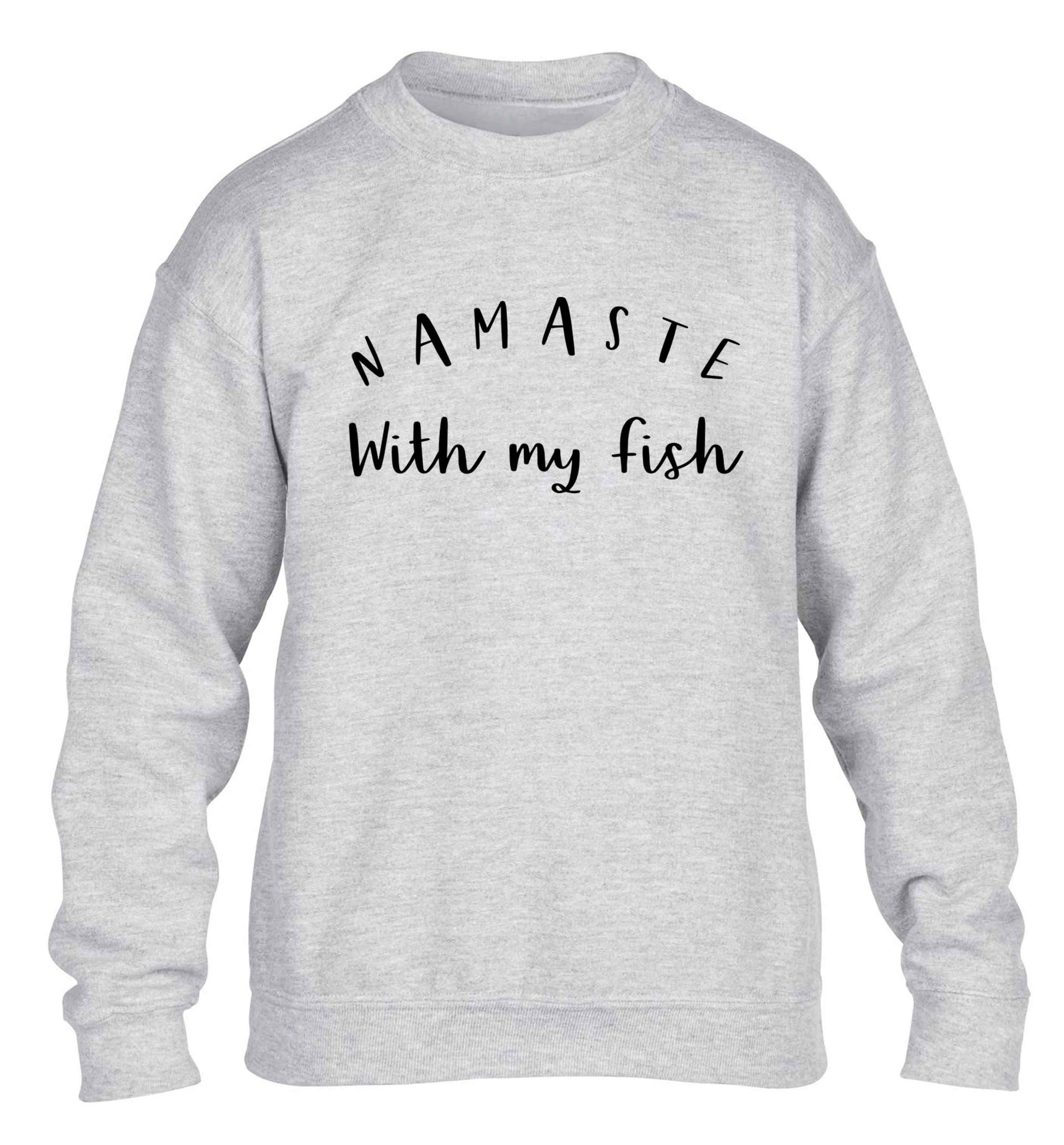 Namaste with my fish children's grey sweater 12-13 Years