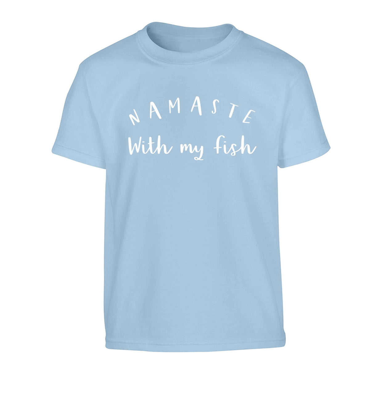 Namaste with my fish Children's light blue Tshirt 12-13 Years
