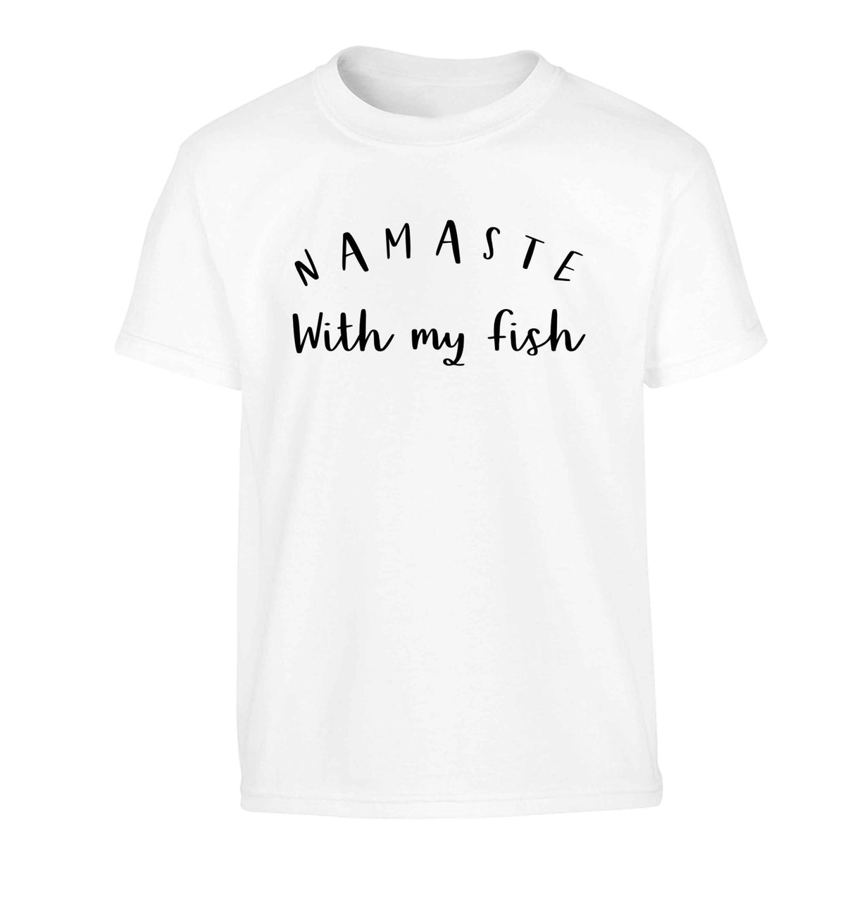 Namaste with my fish Children's white Tshirt 12-13 Years