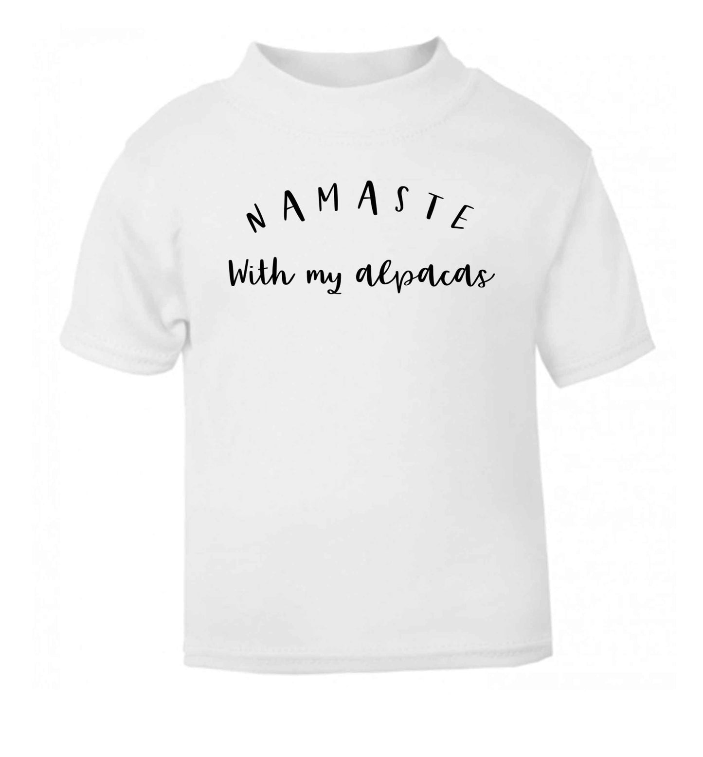 Namaste with my alpacas white Baby Toddler Tshirt 2 Years