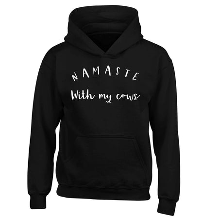 Namaste with my cows children's black hoodie 12-13 Years