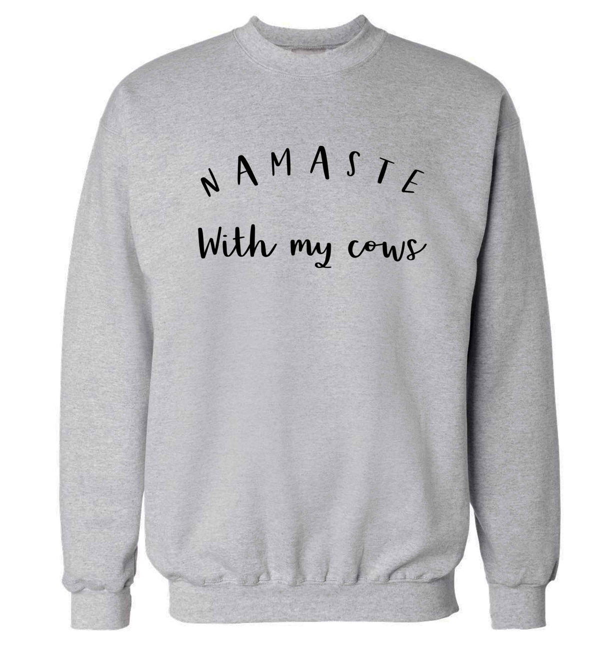 Namaste with my cows Adult's unisex grey Sweater 2XL