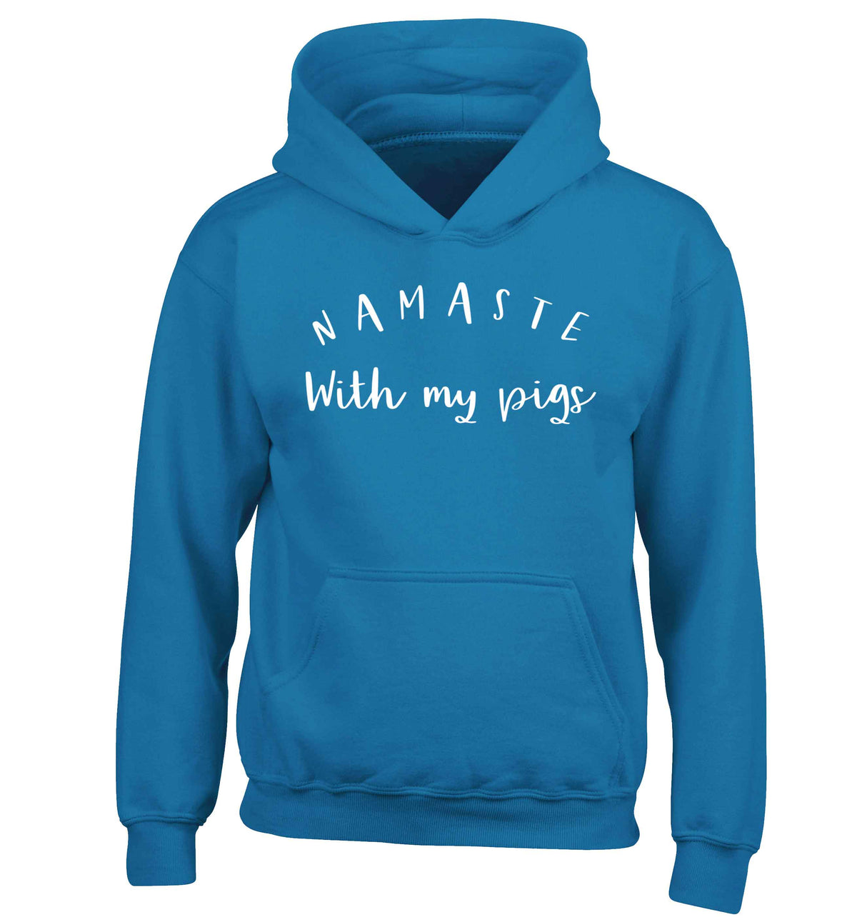 Namaste with my pigs children's blue hoodie 12-13 Years