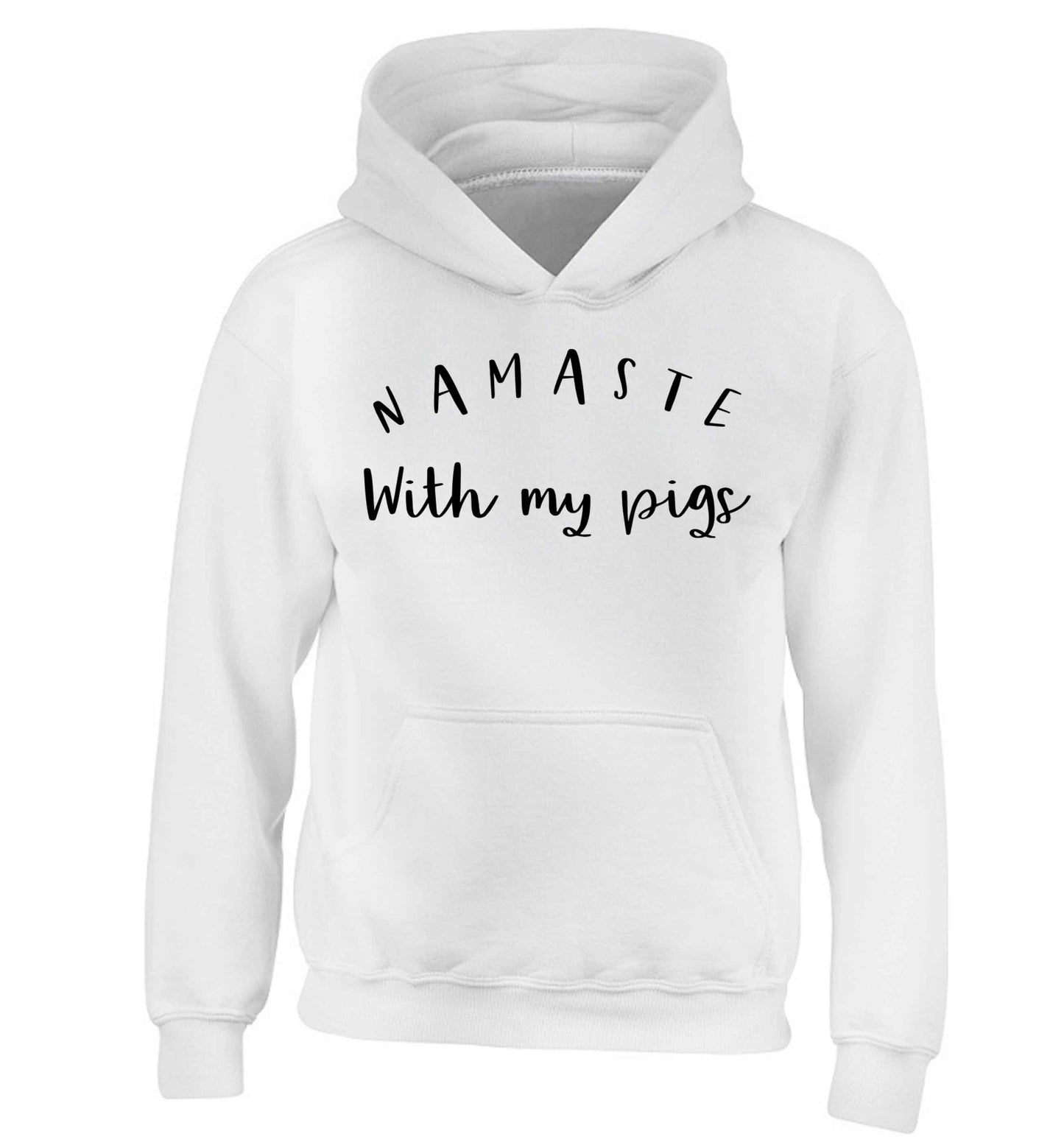 Namaste with my pigs children's white hoodie 12-13 Years
