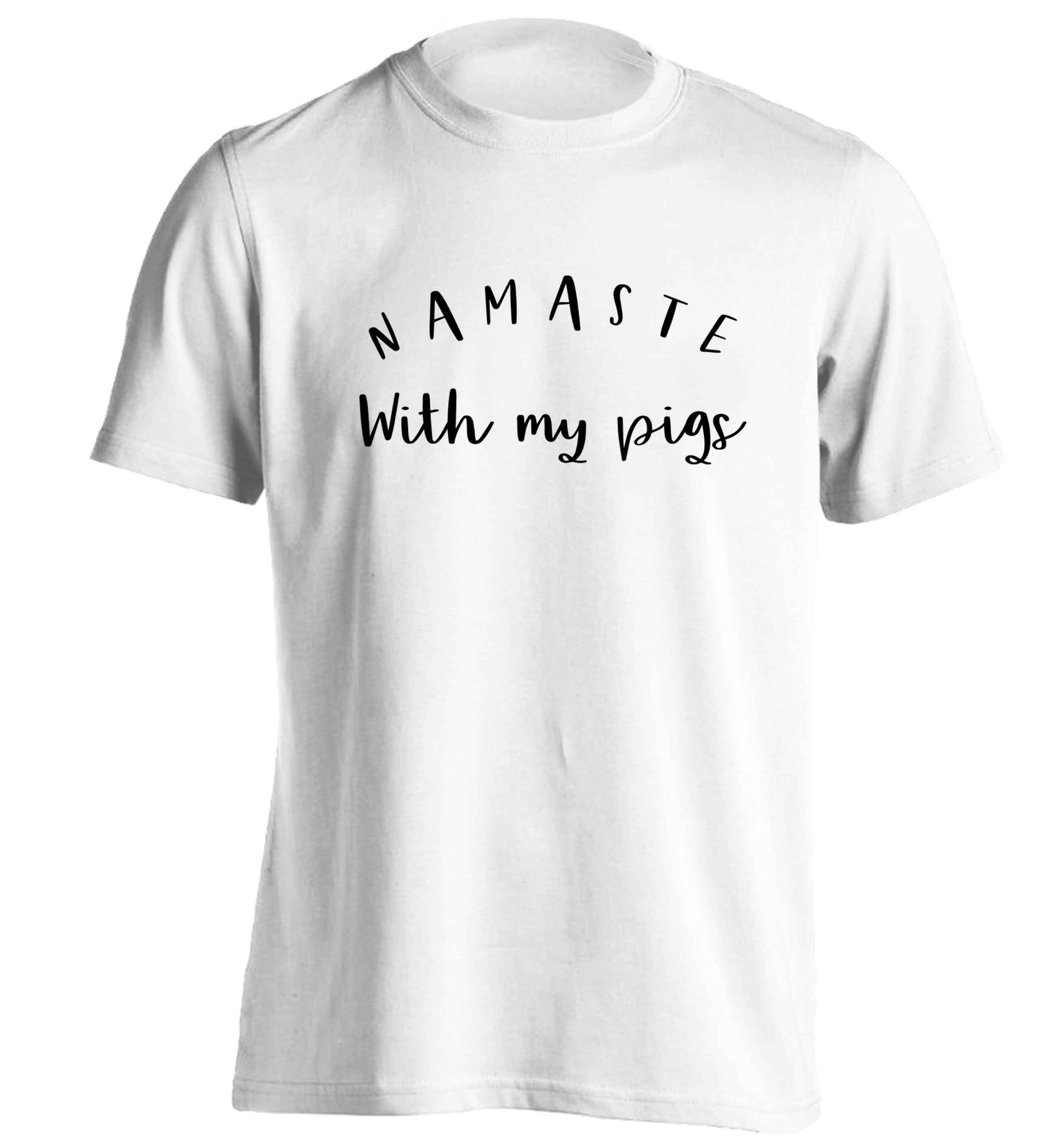 Namaste with my pigs adults unisex white Tshirt 2XL