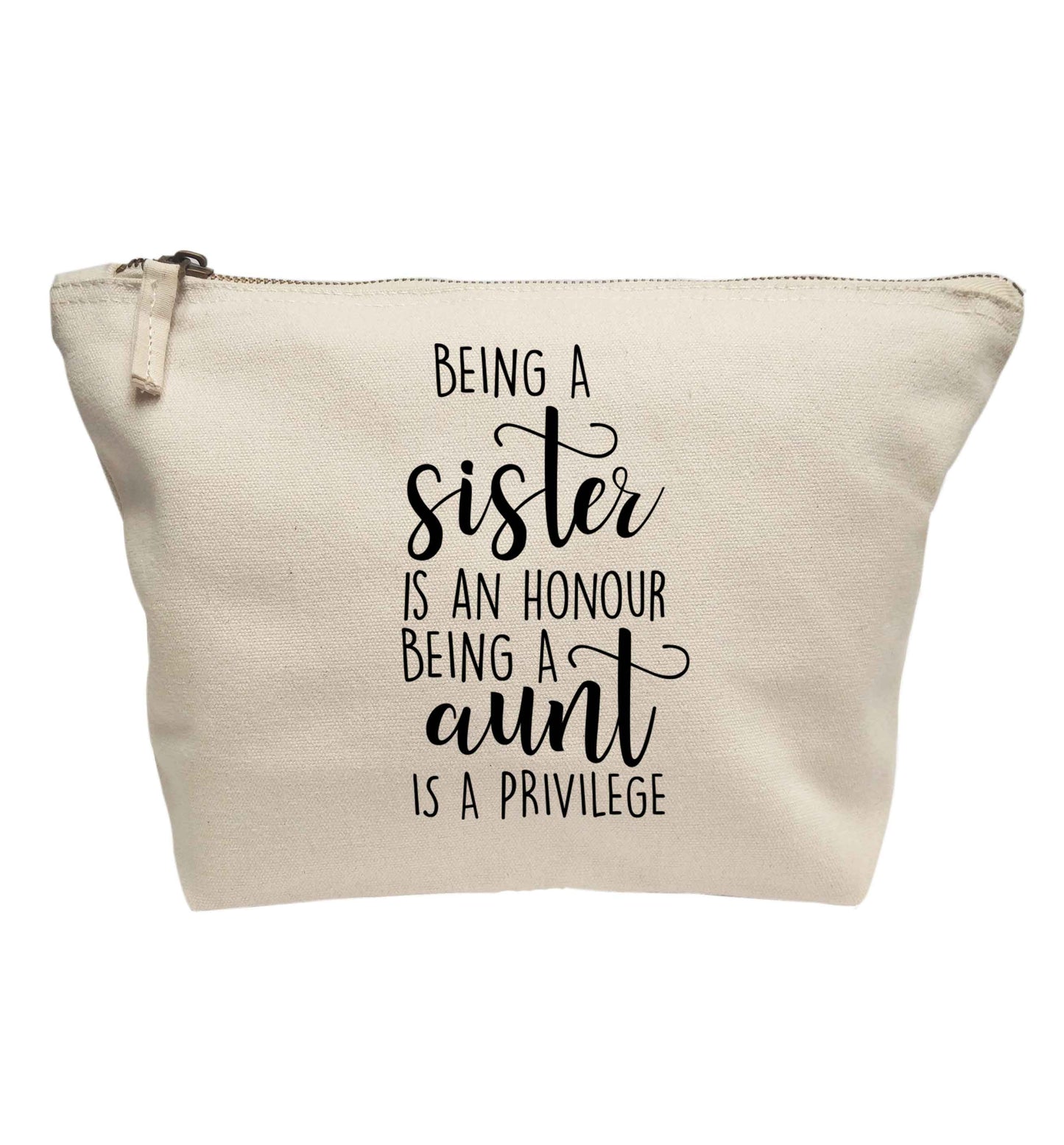Being a sister is an honour being an auntie is a privilege | makeup / wash bag