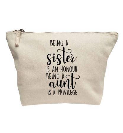 Being a sister is an honour being an auntie is a privilege | makeup / wash bag