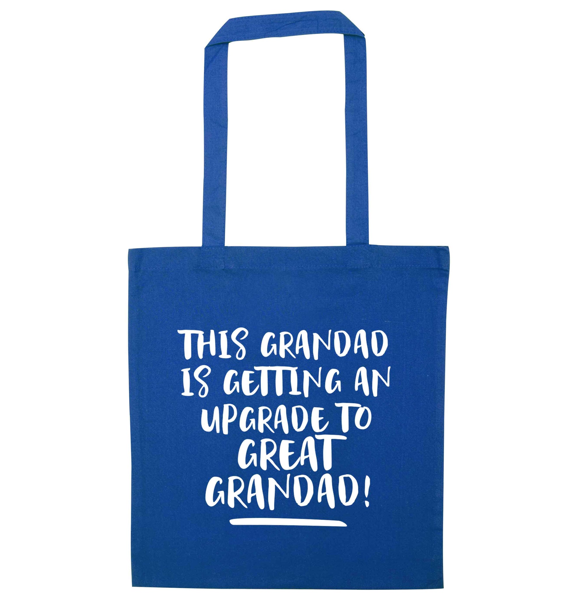 This grandad is getting an upgrade to great grandad! blue tote bag